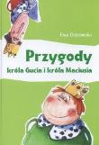 Przygody króla Gucia i króla Maciusia. Autor: Ewa Dilling-Ostrowska. Dadada.pl Okładka książki Przygody króla Gucia i króla Maciusia