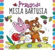 Przygody misia Bartusia.. Autor: Podgórska Anna. Dadada.pl Okładka książki Przygody misia Bartusia.