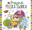 Przygody pieska Igorka.. Autor: Podgórska Anna. Dadada.pl Okładka książki Przygody pieska Igorka.