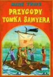Przygody Tomka Sawyera. Autor: Twain Mark. Dadada.pl Okładka książki Przygody Tomka Sawyera