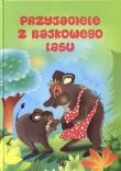 Przyjaciele z bajkowego lasu. Autor: Dorota Skwark. Dadada.pl Okładka książki Przyjaciele z bajkowego lasu