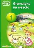 PUS Gramatyka na wesoło 1 EPIDEIXIS. Autor: Dorota Pyrgies. Dadada.pl Okładka książki PUS Gramatyka na wesoło 1 EPIDEIXIS