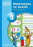 PUS Matematyka na wesoło 3. Autor: Maria Krupska, Bogusław Świdnicki. Dadada.pl Okładka książki PUS Matematyka na wesoło 3