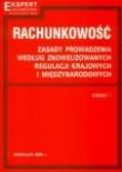 Okładka książki Rachunkowość. Część 1. Zasady prowadzenia według znowelizowanych regulacji krajowych i międzynarodowych
