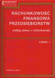 Okładka książki Rachunkowość finansowa przedsiębiorstw według ustawy o rachunkowości. Część 1