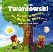Rano, wieczór, we dnie, w nocy.. Autor: Jan Twardowski. Dadada.pl Okładka książki Rano, wieczór, we dnie, w nocy.