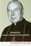 Okładka książki Rekolekcje z kard. Stefanem Wyszyńskim