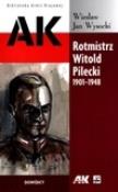 Rotmistrz Witold Pilecki 1901-1948. Autor: Wysocki Wiesław Jan. Dadada.pl Okładka książki Rotmistrz Witold Pilecki 1901-1948