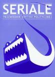 Okładka książki Seriale. Przewodnik krytyki politycznej
