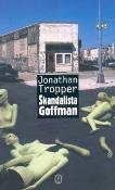 Okładka książki Skandalista Goffman
