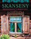Skanseny Przewodnik turystyczny. Autor: Osip-Pokrywka Magda, Osip-Pokrywka Mirek. Dadada.pl Okładka książki Skanseny Przewodnik turystyczny