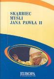 Skarbiec myśli Jana Pawła II. Autor: praca zbiorowa. Dadada.pl Okładka książki Skarbiec myśli Jana Pawła II