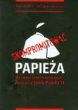 Okładka książki Skompromitować papieża
