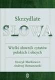 Skrzydlate słowa. Autor: Markiewicz Henryk, Romanowski Andrzej. Dadada.pl Okładka książki Skrzydlate słowa