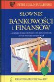 Okładka książki Słownik bankowości i finansów angielsko-polski z indeksem polsko-angielskim