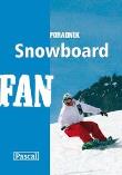 Snowboard - poradnik. Autor: Kunysz Piotr, Marciniak Mikołaj. Dadada.pl Okładka książki Snowboard - poradnik