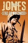 Stąd do wieczności. Autor: Jones James. Dadada.pl Okładka książki Stąd do wieczności