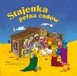 Okładka książki Stajenka pełna cudów
