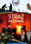 Straż pożarna. Autor: Joanna Liszewska. Dadada.pl Okładka książki Straż pożarna