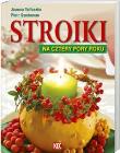 Stroiki na cztery pory roku (kdc). Autor: Joanna Tołłoczko, Piotr Syndoman. Dadada.pl Okładka książki Stroiki na cztery pory roku (kdc)