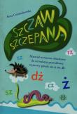 Szczaw Szczepana - Czerniakowska Anna. Autor: Czerniakowska Anna. Dadada.pl Okładka książki Szczaw Szczepana - Czerniakowska Anna