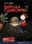 Szkoła czarownic BAJKA. Autor: Sójka Anna. Dadada.pl Okładka książki Szkoła czarownic BAJKA