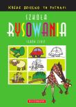 Okładka książki Szkoła rysowania. Każde dziecko to potrafi
