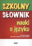 Szkolny słownik nauki o języku REA. Autor: Malczewski Jan, Malczewska-Garsztkowiak Lidia. Dadada.pl Okładka książki Szkolny słownik nauki o języku REA