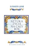 Okładka książki Sztuka życia na cały rok