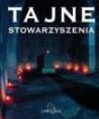 Tajne stowarzyszenia LAROUSSE. Autor:   Praca zbiorowa. Dadada.pl Okładka książki Tajne stowarzyszenia LAROUSSE
