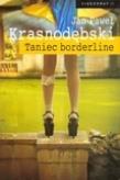 Taniec borderline. Autor: Krasnodębski Jan Paweł. Dadada.pl Okładka książki Taniec borderline