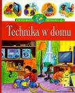 Technika w domu Encyklopedia wiedzy przedszkolaka. Autor: Gajewski Wojciech. Dadada.pl Okładka książki Technika w domu Encyklopedia wiedzy przedszkolaka