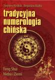 Tradycyjna numerologia chińska. Autor: Zbigniew Królicki, Bogusław Białko. Dadada.pl Okładka książki Tradycyjna numerologia chińska