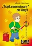 Okładka książki Tropik matematyczny. Klasa 1