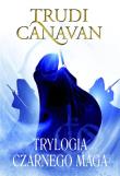 Trylogia Czarnego Maga. Autor: Canavan Trudi. Dadada.pl Okładka książki Trylogia Czarnego Maga