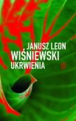 Ukrwienia. Autor: Janusz Leon Wiśniewski. Dadada.pl Okładka książki Ukrwienia