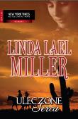 Uleczone serca - Linda Lael Miller. Autor: Miller Linda Lael. Dadada.pl Okładka książki Uleczone serca - Linda Lael Miller