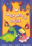 Okładka książki W labiryntach bajek