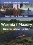 Warmia i Mazury. Kraina lasów i jezior (paski). Autor: nagrodówka, Olczyk Joanna, Bilińska Agnieszka, Biliński Włodek. Dadada.pl Okładka książki Warmia i Mazury. Kraina lasów i jezior (paski)