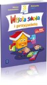 Wesoła szkoła i przyjaciele 3/2 Matematyka WSiP. Autor: 138295. Dadada.pl Okładka książki Wesoła szkoła i przyjaciele 3/2 Matematyka WSiP