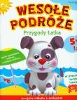 Wesołe podróże Przygody łatka. Autor: Bartolucci Marta. Dadada.pl Okładka książki Wesołe podróże Przygody łatka