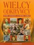 Wielcy odkrywcy. Autor: Szełęg Ewelina, Gajerski Artur. Dadada.pl Okładka książki Wielcy odkrywcy