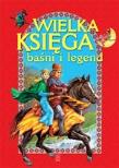 Okładka książki Wielka księga baśni i legend (Wyd. 2012)