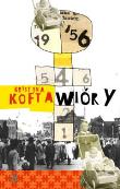 Wióry BPZ. Autor: Krystyna Kofta. Dadada.pl Okładka książki Wióry BPZ