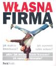 Własna firma. Autor: Flis Iwona, Małgorzata Makiewicz. Dadada.pl Okładka książki Własna firma