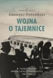 Okładka książki Wojna o tajemnice  W tajnej służbie Drugiej Rzeczypospolitej 1918-1944