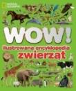 WOW! Ilustrowana encyklopedia zwierząt. Autor: Walker Richard. Dadada.pl Okładka książki WOW! Ilustrowana encyklopedia zwierząt
