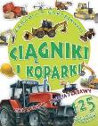 Okładka książki Zabawy z naklejkami. Ciągniki, koparki