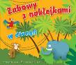 Okładka książki Zabawy z naklejkami. W dżungli