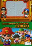 Okładka książki Zaczarowany ołówek i piraci